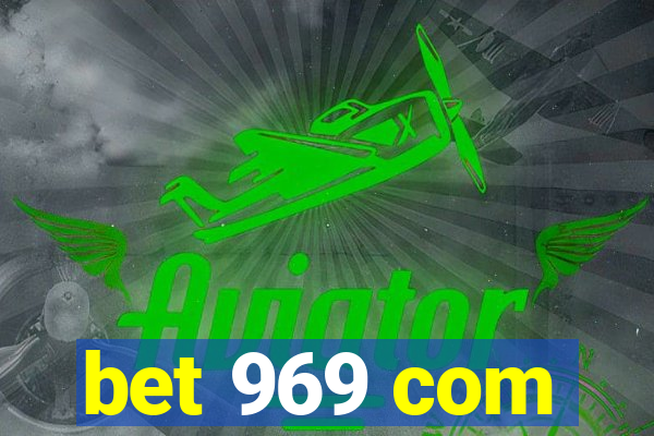 bet 969 com